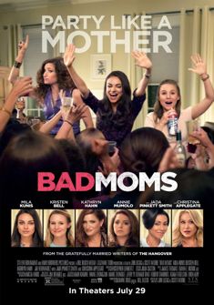 Bad Moms (2016) full Movie Download free in hd