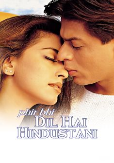 Phir Bhi Dil Hai Hindustani (2000) full Movie Download free