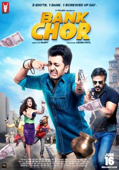Bank Chor (2017) full Movie Download free in hd