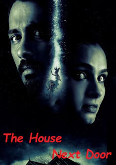 The House Next Door (2017) full Movie Download free in hd