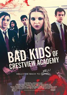Bad Kids of Crestview Academy (2017) full Movie Download Dual Audio