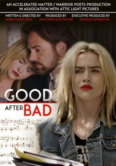 Good After Bad (2017) full Movie Download Free Dual Audio