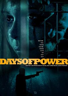 Days of Power (2018) full Movie Download Free Dual Audio HD