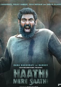 Haathi Mere Saathi (2021) full Movie Download Free in HD