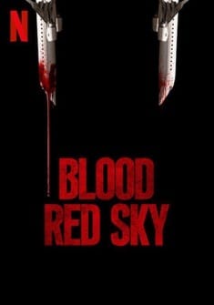 Blood Red Sky (2021) full Movie Download Free in HD