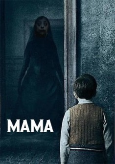 Mama (2013) full Movie Download Free in Dual Audio HD