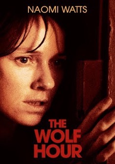 The Wolf Hour (2019) full Movie Download Free in Dual Audio HD
