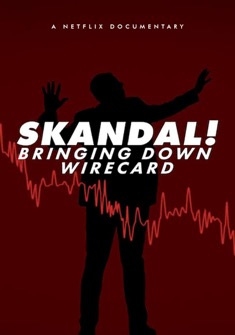 Skandal! Bringing Down Wirecard (2022) full Movie Download Free in Dual Audio HD