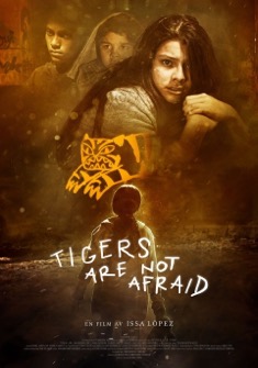 Tigers Are Not Afraid (2017) full Movie Download Free in Dual audio HD
