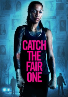 Catch the Fair One (2021) full Movie Download Free in Dual Audio HD
