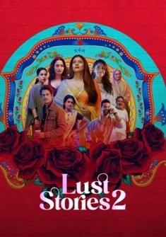 Lust stories 2 (2023) full Movie Download Free in HD