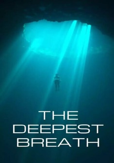 The Deepest Breath (2023) full Movie Download Free in Dual Audio HD