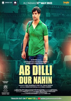Ab Dilli Dur Nahin (2023) full Movie Download Free in HD